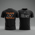 Violence or Valhalla Performance T-Shirt